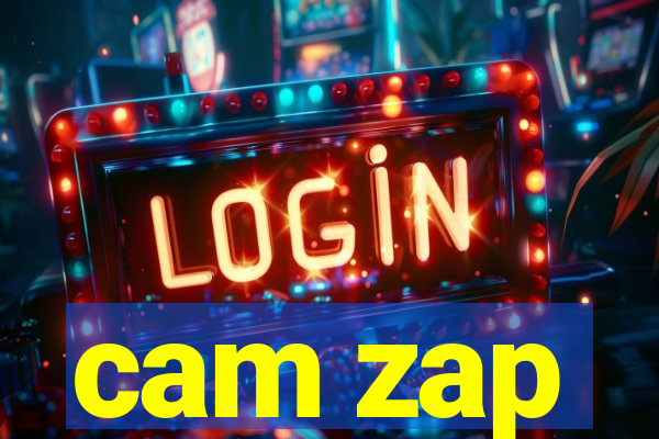 cam zap